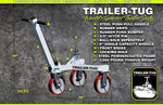 Trailer-Tug - Trailer Mover for RV Boat Motorcycle Jetski- World's Greatest Trailer Dolly